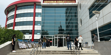 Adıyaman Adalet sarayı- isias davası