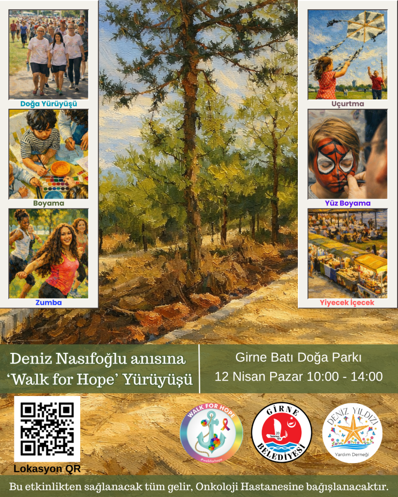 Onkoloji hastalarına destek amaçlı “Walk For Hope” etkinliği yarın Girne’de yapılacak