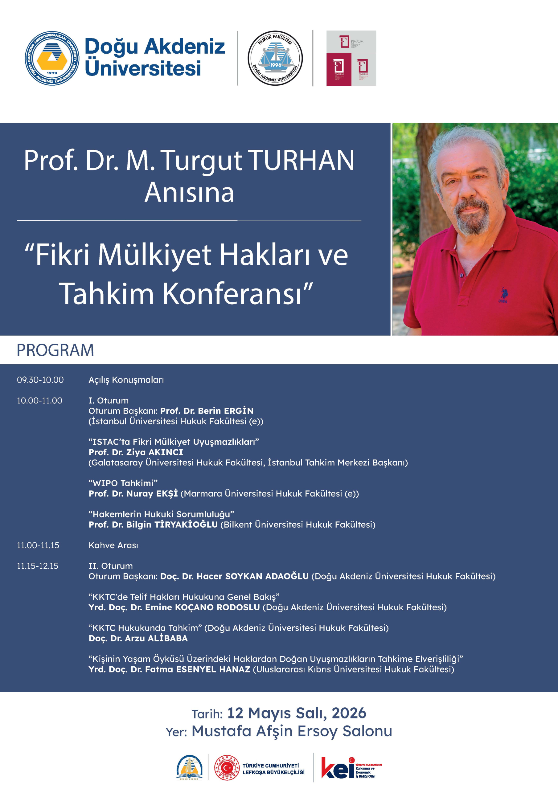 DAÜ’de “Fikri Mülkiyet Hakları ve Tahkim” konferansı düzenleniyor